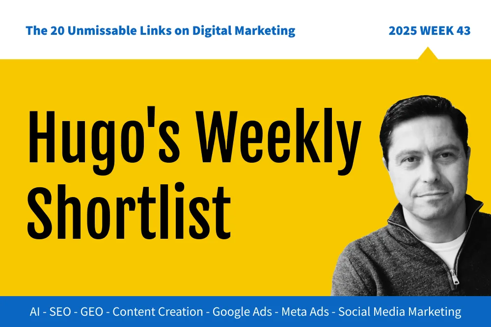 2025 Week 42: 20 Unmissable Links on Digital Marketing for Small Business Owners